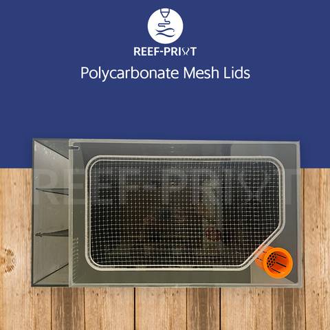 CUSTOM ORDER - Polycarbonate Aquarium Mesh Lid